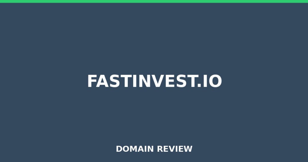 FASTINVEST.IO review 2026 - Domain review placeholder image for fastinvest.io