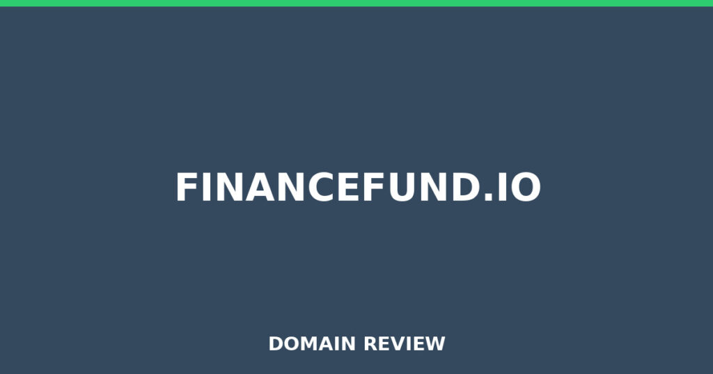 FINANCEFUND.IO review 2026 - Domain review placeholder image for financefund.io