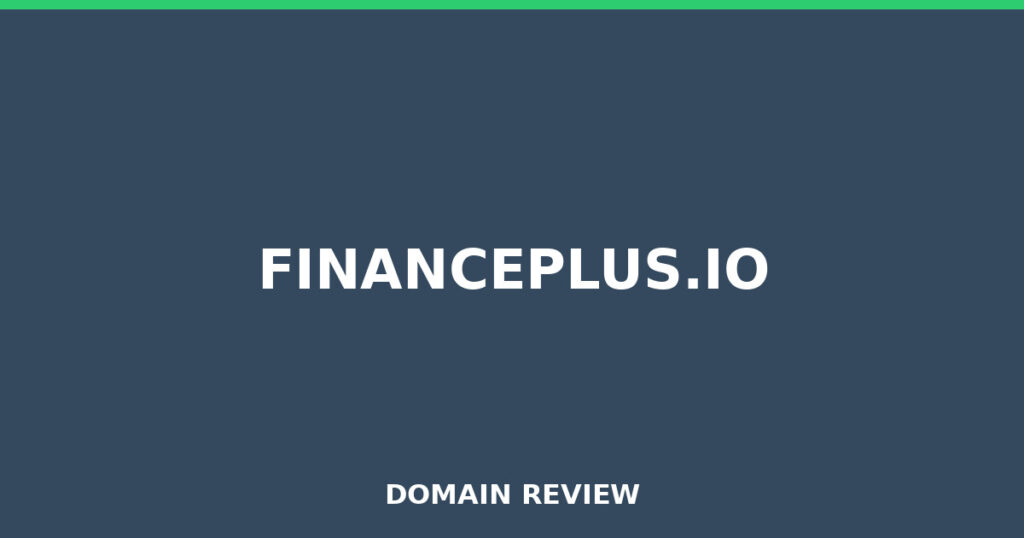 FINANCEPLUS.IO review 2026 - Domain review placeholder image for financeplus.io