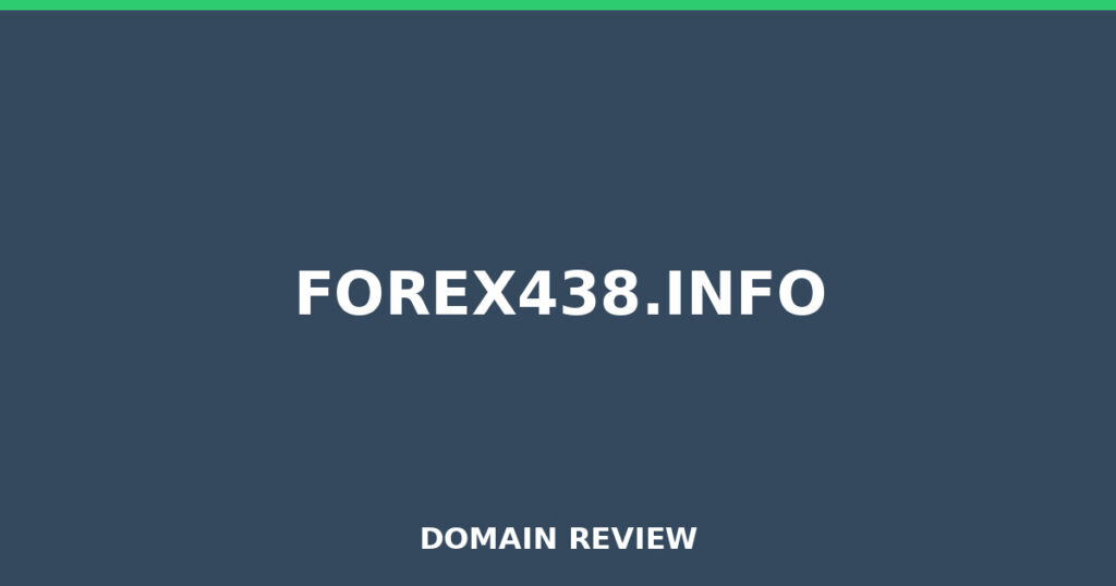 FOREX438.INFO review 2026 - Domain review placeholder image for forex438.info