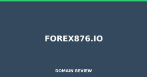 forex876.io Review 2026 – Detailed Analysis