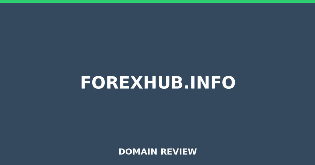 FOREXHUB.INFO review 2026 - Domain review placeholder image for forexhub.info