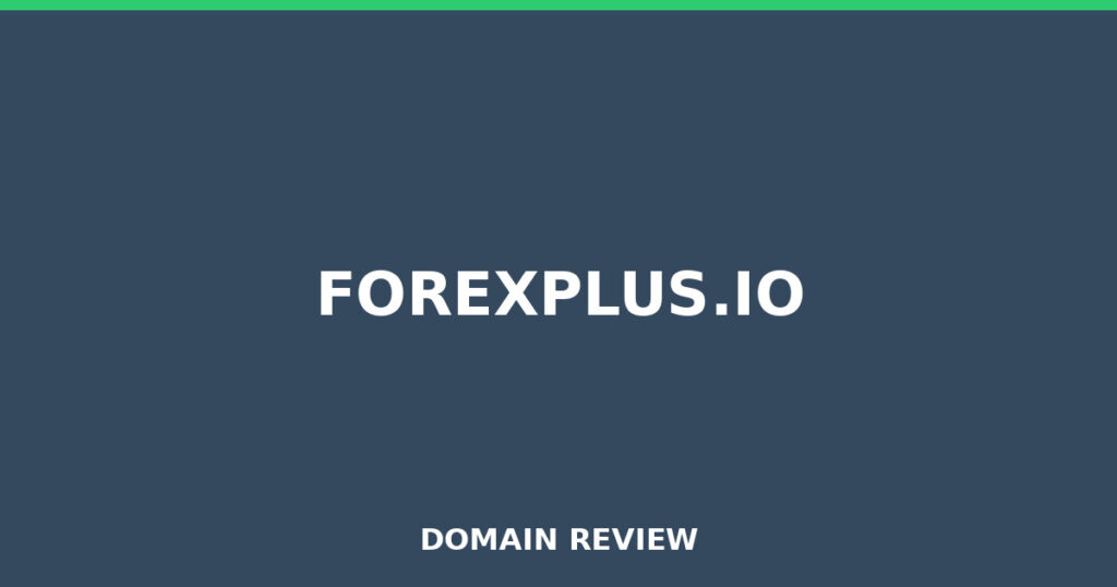 FOREXPLUS.IO review 2026 - Domain review placeholder image for forexplus.io