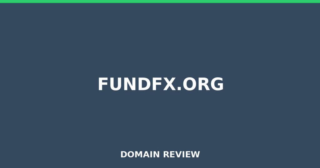 FUNDFX.ORG review 2026 - Domain review placeholder image for fundfx.org