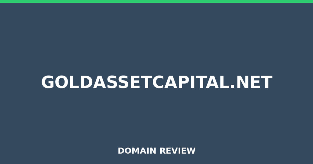 GOLDASSETCAPITAL.NET review 2026 - Domain review placeholder image for goldassetcapital.net