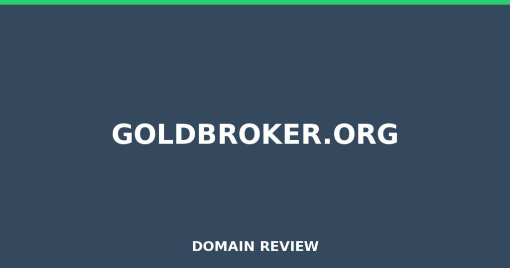 GOLDBROKER.ORG review 2026 - Domain review placeholder image for goldbroker.org