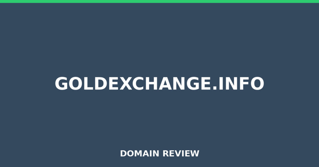 GOLDEXCHANGE.INFO review 2026 - Domain review placeholder image for goldexchange.info