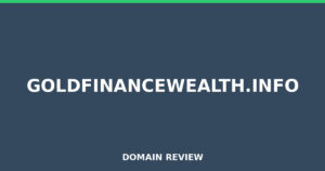 goldfinancewealth.info Review 2026 – Detailed Analysis