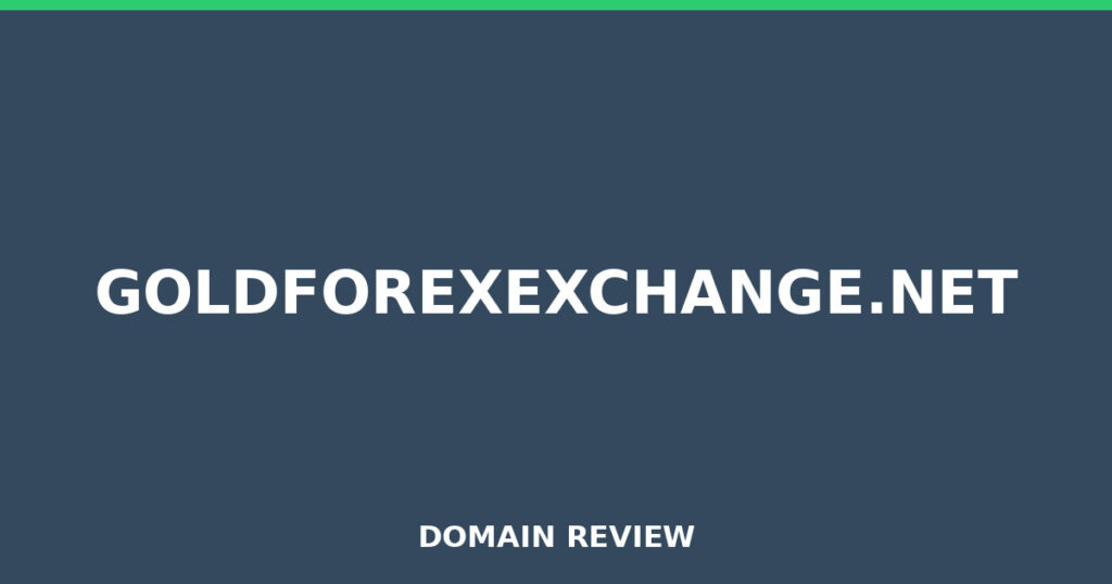 GOLDFOREXEXCHANGE.NET review 2026 - Domain review placeholder image for goldforexexchange.net