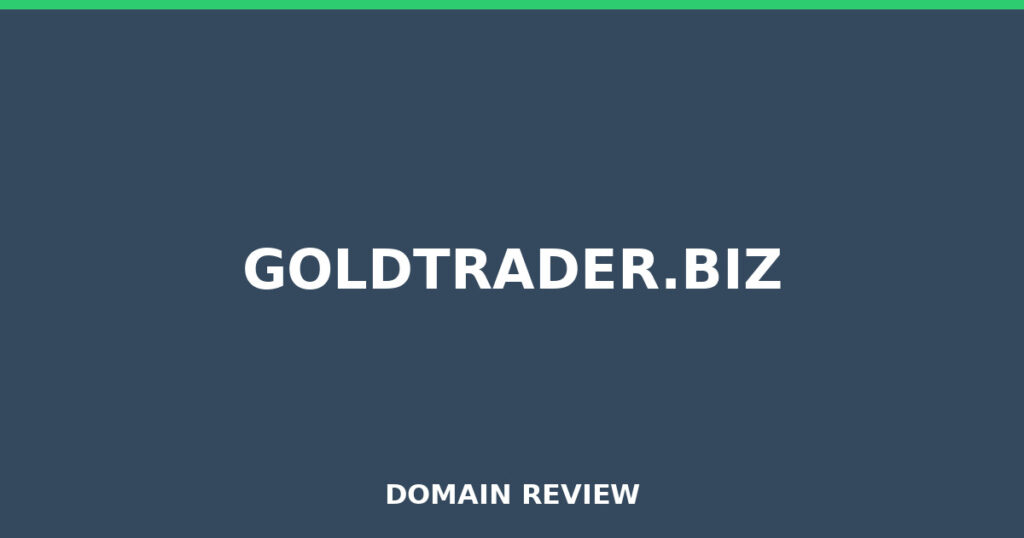 GOLDTRADER.BIZ review 2026 - Domain review placeholder image for goldtrader.biz