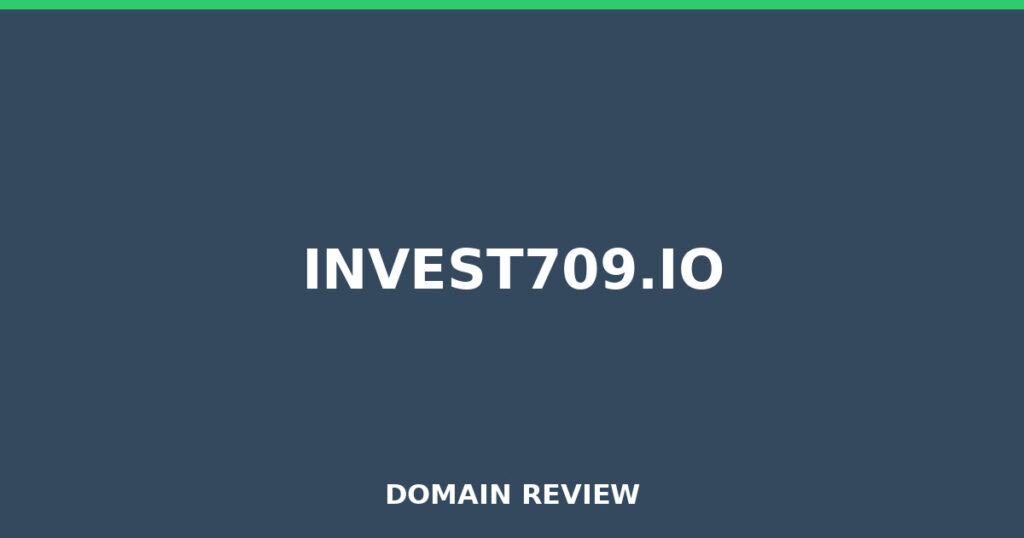 INVEST709.IO review 2026 - Domain review placeholder image for invest709.io