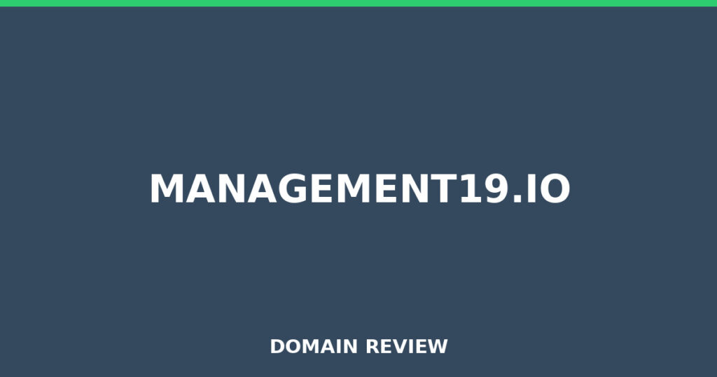 MANAGEMENT19.IO review 2026 - Domain review placeholder image for management19.io