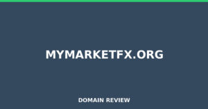 mymarketfx.org Review 2026 – Detailed Analysis