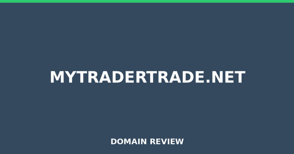 MYTRADERTRADE.NET review 2026 - Domain review placeholder image for mytradertrade.net