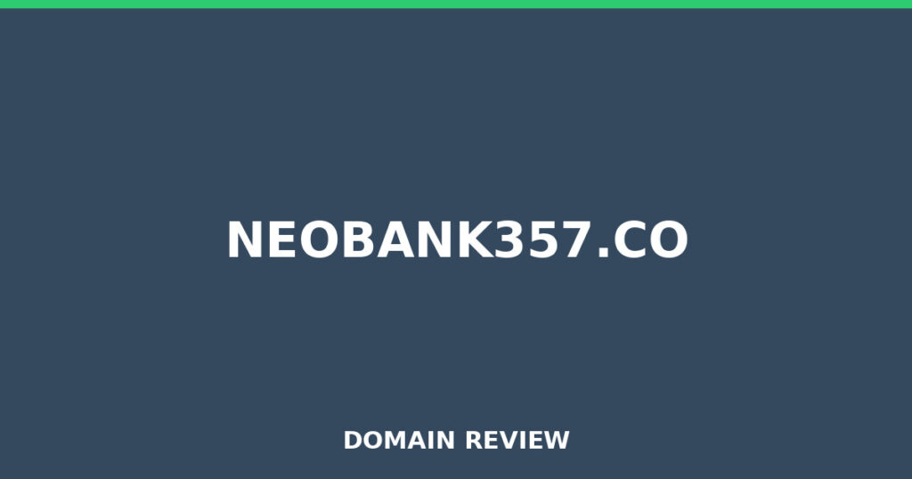 NEOBANK357.CO review 2026 - Domain review placeholder image for neobank357.co