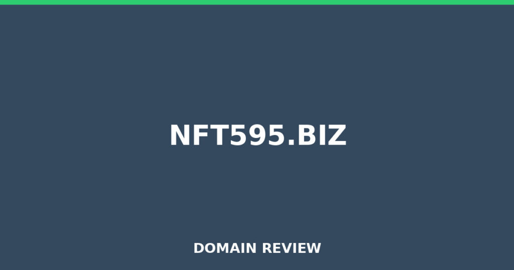 NFT595.BIZ review 2026 - Domain review placeholder image for nft595.biz