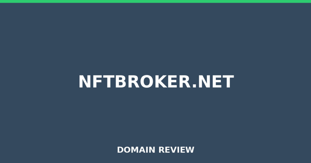 NFTBROKER.NET review 2026 - Domain review placeholder image for nftbroker.net