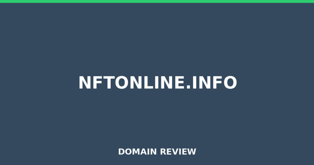 NFTONLINE.INFO review 2026 - Domain review placeholder image for nftonline.info