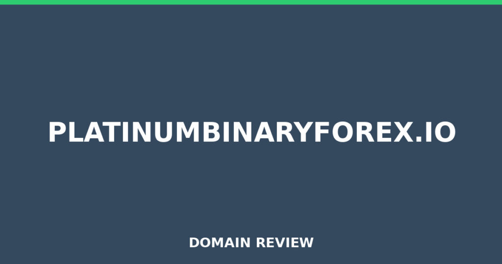 PLATINUMBINARYFOREX.IO review 2026 - Domain review placeholder image for platinumbinaryforex.io