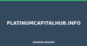 platinumcapitalhub.info Review 2026 – Detailed Analysis