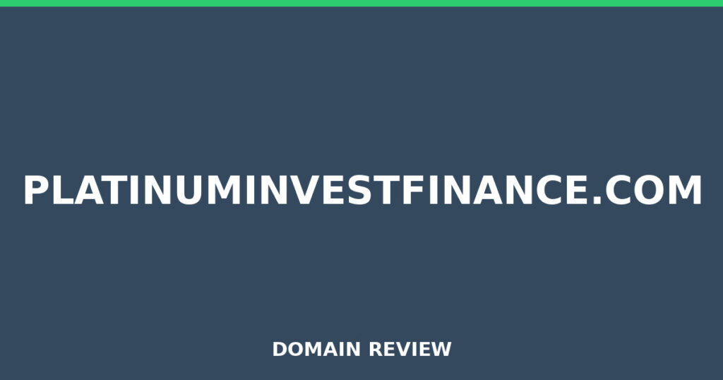 PLATINUMINVESTFINANCE.COM review 2026 - Domain review placeholder image for platinuminvestfinance.com
