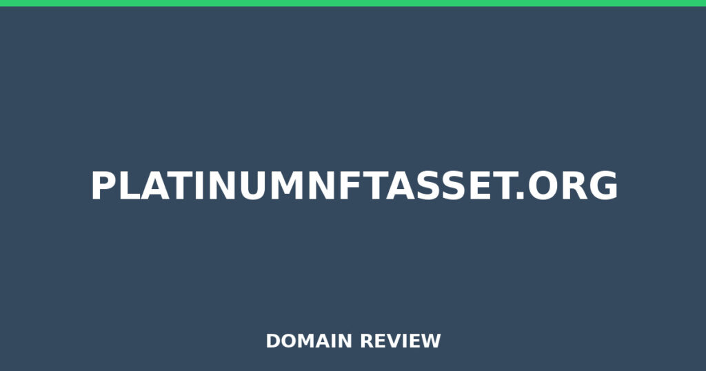 PLATINUMNFTASSET.ORG review 2026 - Domain review placeholder image for platinumnftasset.org