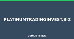 platinumtradinginvest.biz 2026 Review – Legitimacy Check