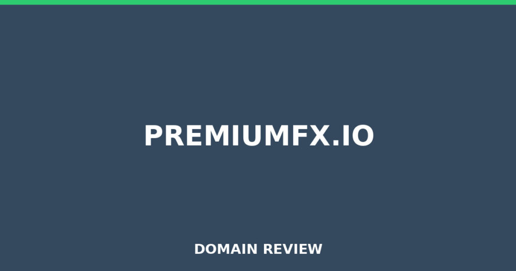 PREMIUMFX.IO review 2026 - Domain review placeholder image for premiumfx.io
