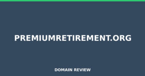premiumretirement.org 2026 Review – Legitimacy Check