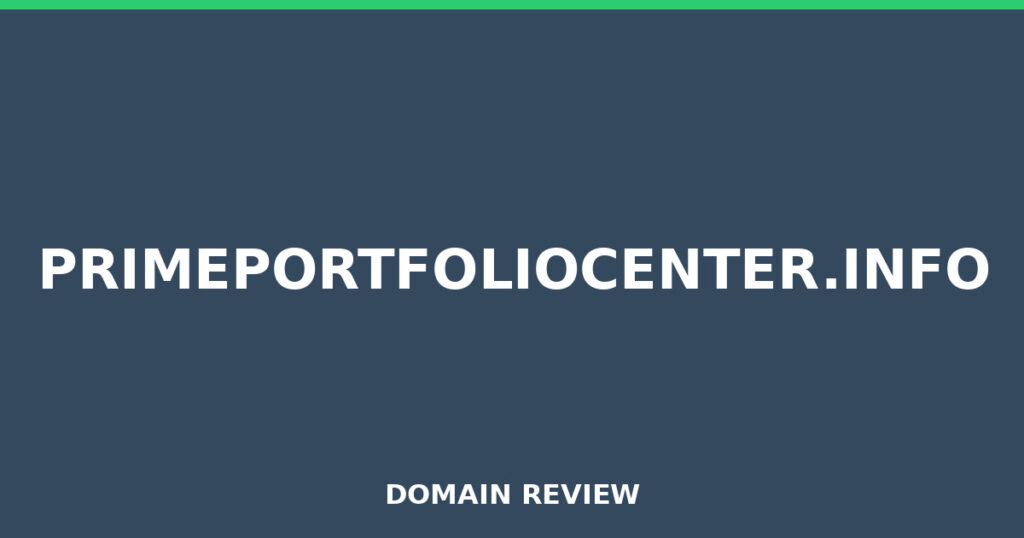 PRIMEPORTFOLIOCENTER.INFO review 2026 - Domain review placeholder image for primeportfoliocenter.info