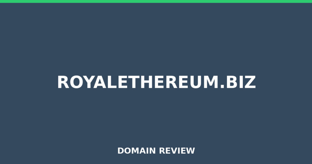 ROYALETHEREUM.BIZ review 2026 - Domain review placeholder image for royalethereum.biz