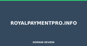 royalpaymentpro.info 2026 Review – Legitimacy Check