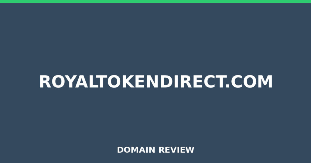 ROYALTOKENDIRECT.COM review 2026 - Domain review placeholder image for royaltokendirect.com