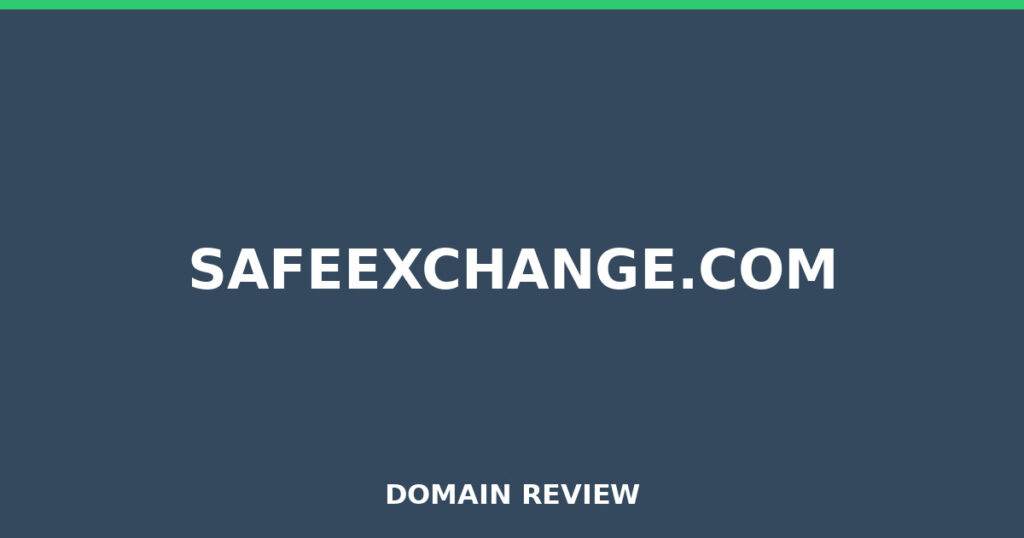 SAFEEXCHANGE.COM review 2026 - Domain review placeholder image for safeexchange.com