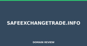 safeexchangetrade.info 2026 Review – Legitimacy Check