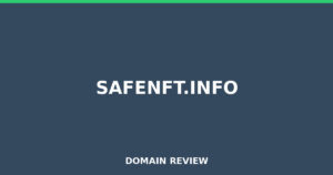 safenft.info 2026 Review – Legitimacy Check