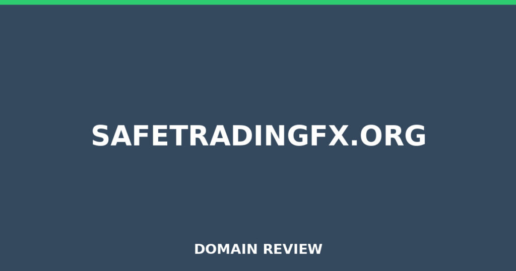 SAFETRADINGFX.ORG review 2026 - Domain review placeholder image for safetradingfx.org