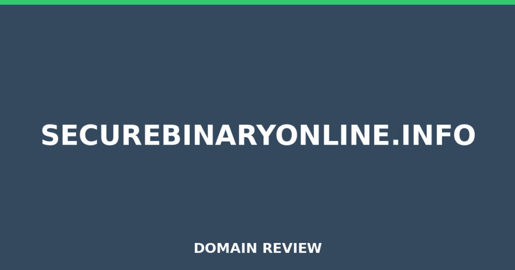 SECUREBINARYONLINE.INFO review 2026 - Domain review placeholder image for securebinaryonline.info