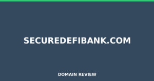 securedefibank.com 2026 Review – Legitimacy Check