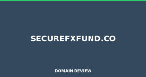 securefxfund.co Review 2026 – Detailed Analysis