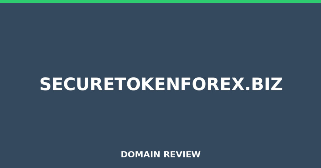 SECURETOKENFOREX.BIZ review 2026 - Domain review placeholder image for securetokenforex.biz