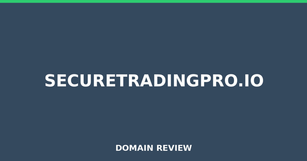 SECURETRADINGPRO.IO review 2026 - Domain review placeholder image for securetradingpro.io