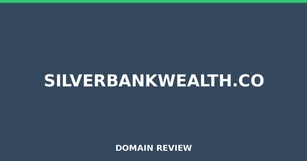 SILVERBANKWEALTH.CO review 2026 - Domain review placeholder image for silverbankwealth.co