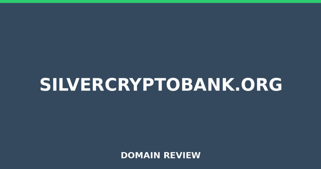 SILVERCRYPTOBANK.ORG review 2026 - Domain review placeholder image for silvercryptobank.org
