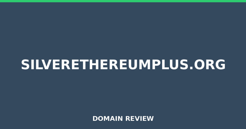 SILVERETHEREUMPLUS.ORG review 2026 - Domain review placeholder image for silverethereumplus.org