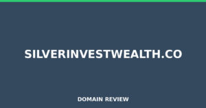 silverinvestwealth.co Review 2026 – Detailed Analysis
