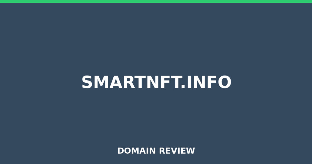 SMARTNFT.INFO review 2026 - Domain review placeholder image for smartnft.info