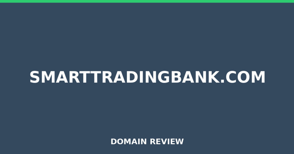 SMARTTRADINGBANK.COM review 2026 - Domain review placeholder image for smarttradingbank.com