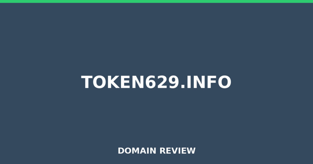TOKEN629.INFO review 2026 - Domain review placeholder image for token629.info