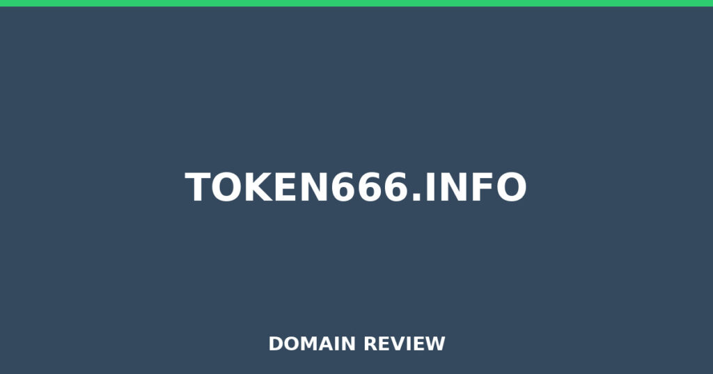 TOKEN666.INFO review 2026 - Domain review placeholder image for token666.info
